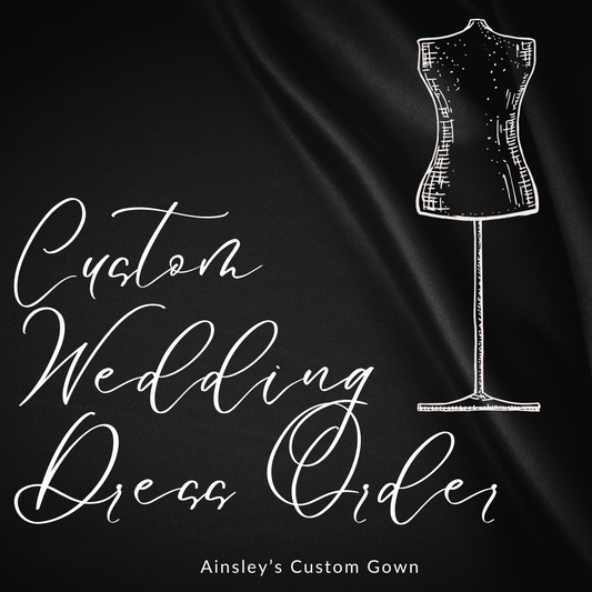 Ainsley's Custom Gown