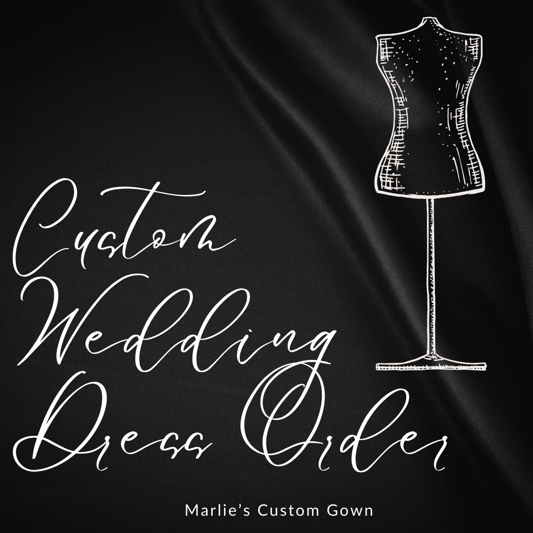 Marlie's Custom Wedding Gown
