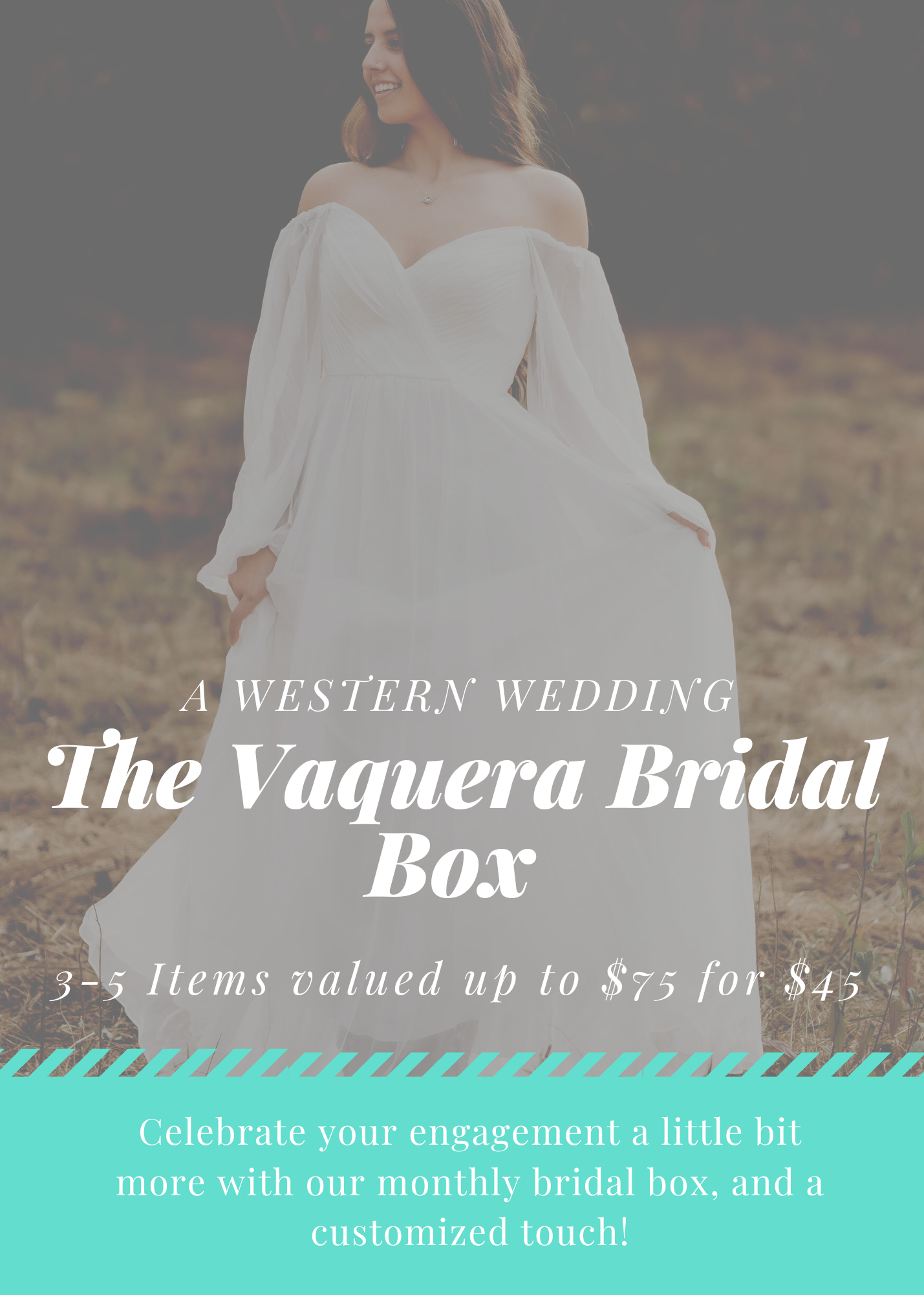 The Vaquera Bridal Box